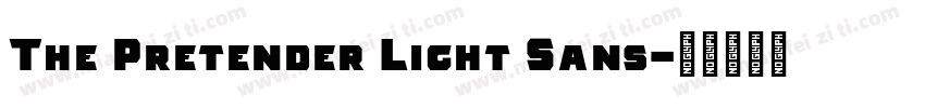 The Pretender Light Sans字体转换